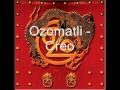 Ozomatli - Creo 