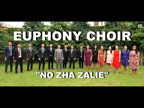 "No Zha Zalie" (How Great Thou Art) ~ EUPHONY CHOIR)