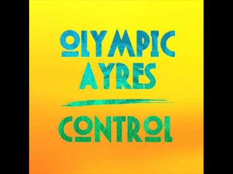 Olympic Ayres - Control