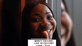 Mercy Chinwo Live in Togo 🇹🇬 #updates