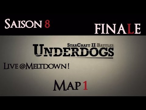 [S08EFinal] UnderDogs du 24/05/2014 - Finale - Map 1