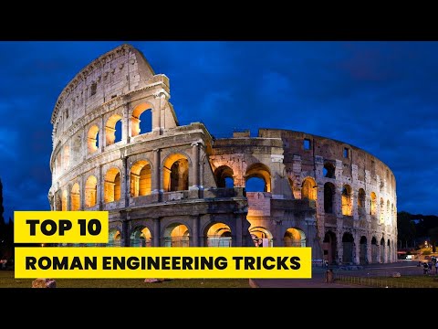 10 Cool Roman Engineering Tricks
