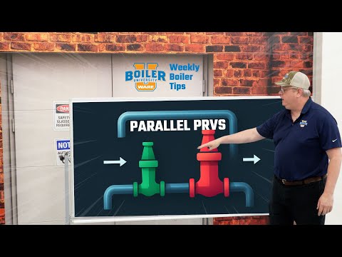 Parallel PRVs Unlocked: Optimize Steam Control with One-Third Sizing - Weekly Boiler Tip
