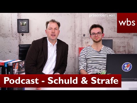 Wann sind Menschen schuldig und wie dürfen sie bestraft werden? | WBS Podcast mit Oskar Köppen