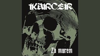 Music video thumbnail preview for Za murem by Karcer