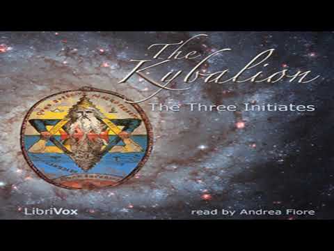 The Kybalion (version 2) by The Three INITIATES read by Andrea Fiore | Full Audio Book