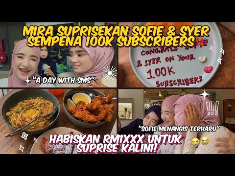 A DAY WITH TRIO SMS ! MIRA HABISKAN RM1xxx UTK SURPRISEKAN SYER SOFIE ?!! SOFIE NANGIS SBB MIRA