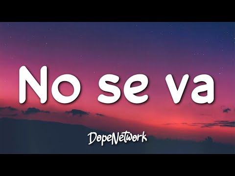 Grupo Frontera - No Se Va (Letra/Lyrics)