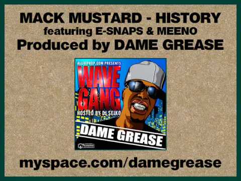 Mack Mustard - History feat. E-Snaps & Meeno