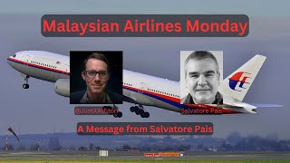 Malaysian Airlines Monday - A Message from Salvatore Pais