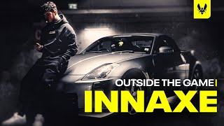Innaxe's passion for cars | Outside the game episode 1