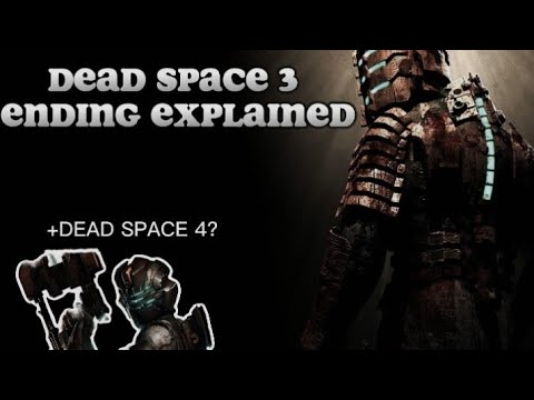 Dead space 3 ending explained + Dead space 4? / Dead space 3 konec vysvětlen