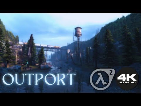 OUTPORT | Complete Half-Life 2 Mod [4K UHD 60FPS]