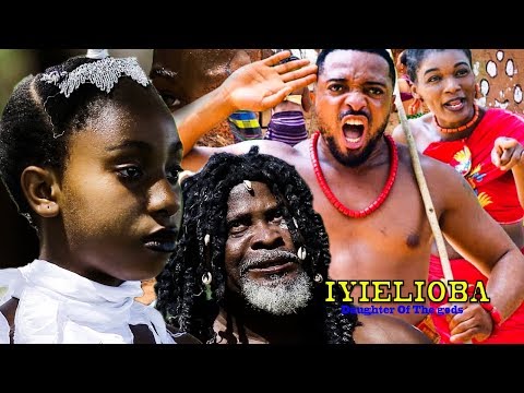 Iyielioba (Daughter Of The Gods) Season 2 - 2019 Movie| New Movie|Latest Nigerian Nollywood Movie