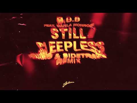 D.O.D feat. Carla Monroe - Still Sleepless (Ekko & Sidetrack Remix)
