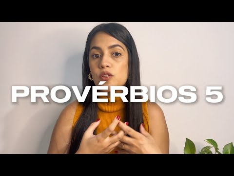 PROVÉRBIOS 5 | UMA CONVERSA FRANCA SOBRE ADULTÉRIO