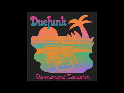 Permanent Vacation (official audio)