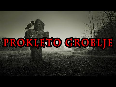 PROKLETSTVO starog GROBLJA | Istinita jeziva HOROR PRIČA