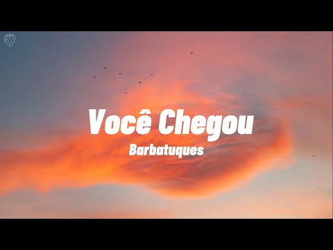 Barbatuques - Você Chegou  - Rio 2 (Letra)