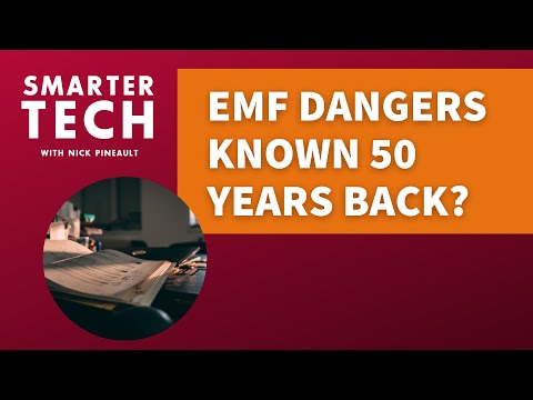 Declassified: EMF Dangers Were Known 50+ Years Ago