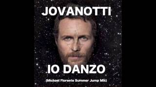 Jovanotti - Io Danzo (MICHAEL FIORENTE Summer Jump Remix)