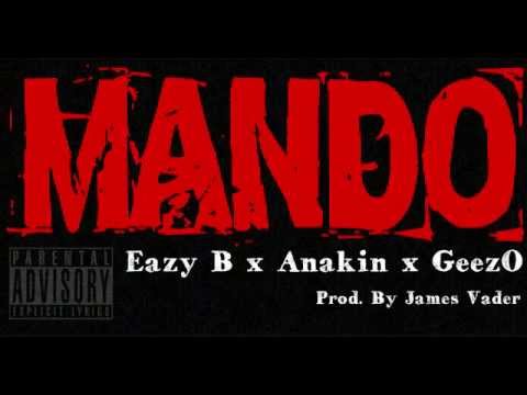 Geezo - MANDO feat. Eazy B x Anakin