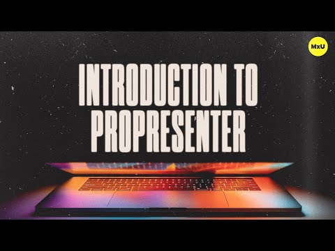 The Beginner’s Guide to ProPresenter