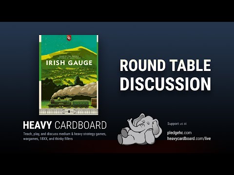 Round Table only - Irish Gauge Round Table discussion by Heavy Cardboard