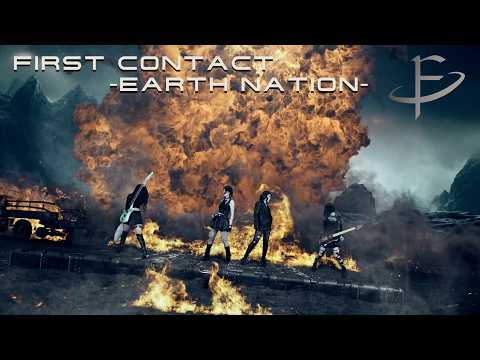 FIRST CONTACT -"EARTH NATION" Music Video