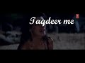 Tere Nishaan Yadon Me Song WhatsApp Status