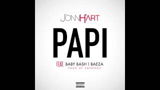 Jonn Hart - Papi (Feat. Baby Bash &amp; Baeza) RnBass