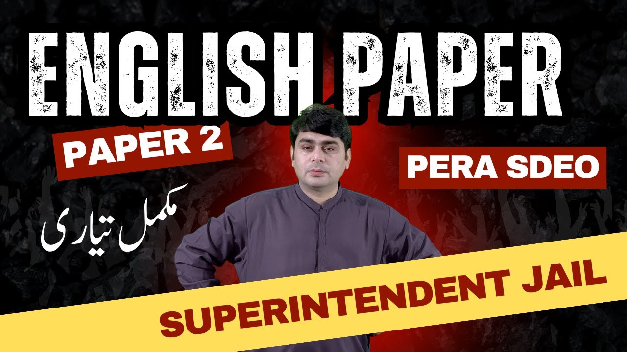 Paper-II Basic English Language - Descriptive, Assistant superintendent Jail, PERA, SDEO