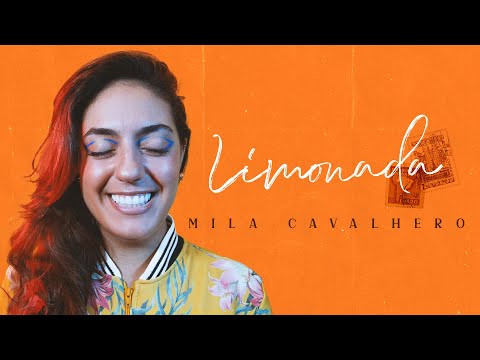 Mila Cavalhero - Limonada