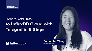 How to Add Data to InfluxDB Cloud with Telegraf in 5 Steps