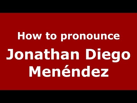 How to pronounce Jonathan Diego Menéndez (Argentine Spanish/Argentina) - PronounceNames.com