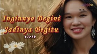 Download lagu Inginya Begini Jadinya Begitu (Lirik) - Tembang Kenangan - Pop Kenangan Terbaik mp3