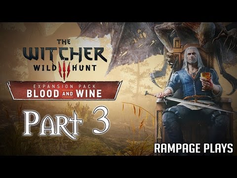 The Witcher 3: Blood and Wine DLC PC MOD Playthrough - Part 3 - Beast of Toussaint - Miss Bruxa