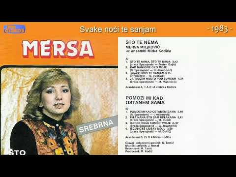 Mersa Miljkovic Meri - Sto te nema, sto te nema - (Audio 1983) - CEO ALBUM