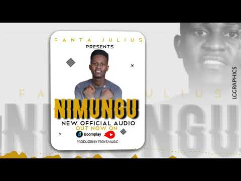 Julius Fanta NI MUNGU_ft Tyros music (Official Audio)