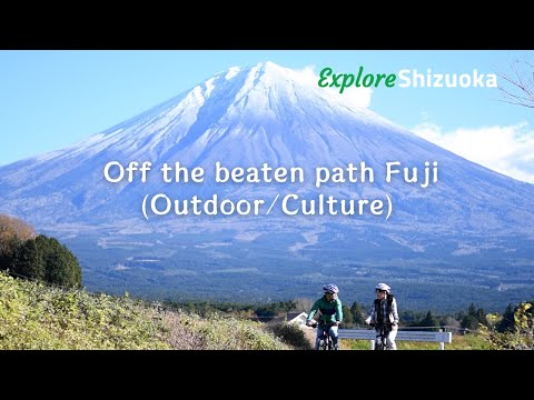 Virtual Fam Trip : Off the beaten path Fuji   (Outdoor/ Culture) 4K