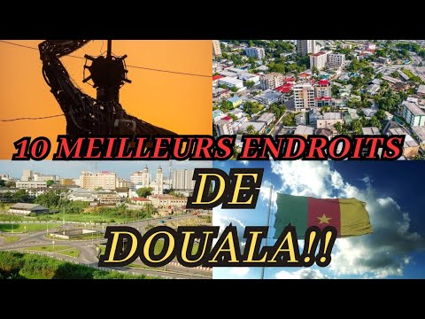 Voici les 10 meilleurs endroits à visiter à Douala