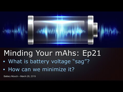 Minding Your mAhs – Ep021 – What is battery voltage “sag”?