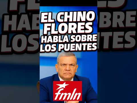 EL MEME FLORES NO LE GUSTAN LOS PUENTES DE NAYIB BUKELE 😱😅 #nayibbukele #videoviral #fmln