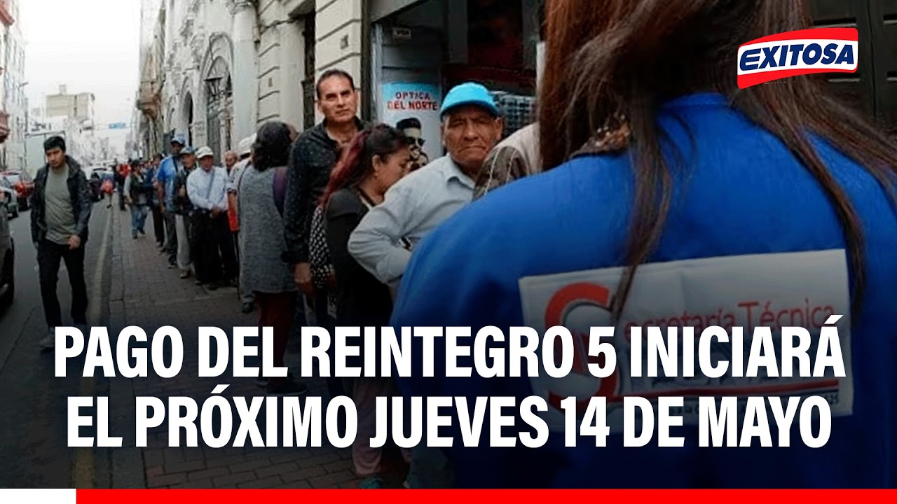 🔴🔵 Pago del reintegro 5 iniciará el próximo jueves 14 de mayo