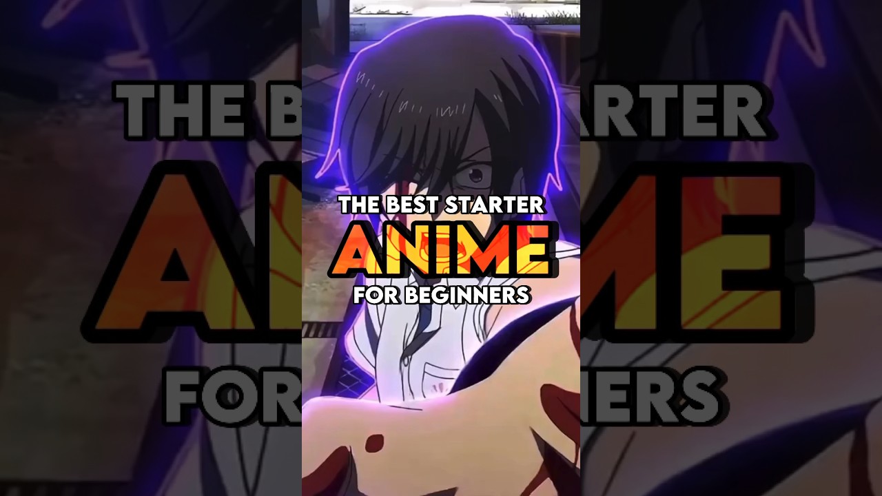 The best starter anime for beginners | part 1 #shorts #anime #animeedit