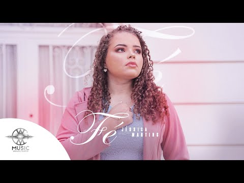 Fé - Jéssica Martins (Clipe Oficial W.Music)