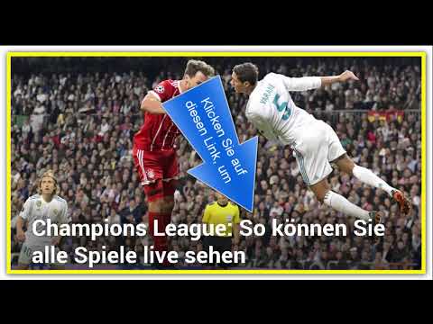 Champions League: So können Sie alle Spiele live sehen