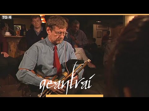 Peter Browne - Na Píb Uilleann | Taylors Three Rock, Ráth Fearnáin, BÁC | Geantraí 2001 | TG4