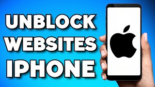 How To Unblock Websites On iPhone (2024 Guide)