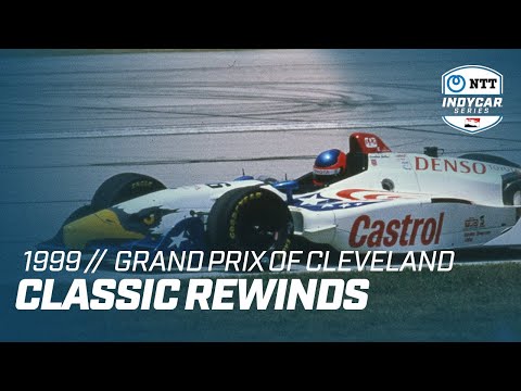 1999 Grand Prix of Cleveland | INDYCAR Classic Full-Race Rewind